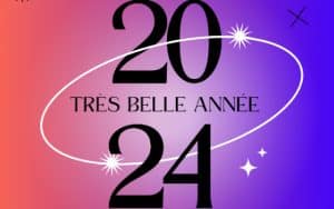 Très belle année 2024